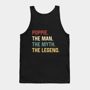 Fathers Day Shirt The Man Myth Legend Poppie Papa Gift Tank Top